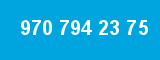 970 794 23 75